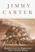 Sources of Strength Meditations on Scripture for a Living Faith