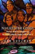 No Greater Glory: The Four Immortal Chaplains and the Sinking of the Dorchester in World War II