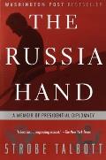 The Russia Hand: A Memoir of Presidential Diplomacy