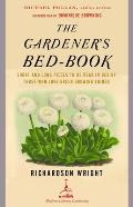 Gardeners Bed Book Short & Long Pieces to Be Read in Bed by Those Who Love Green Growing Things