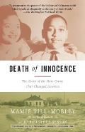 Death of Innocence The Story of the Hate Crime That Changed America