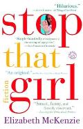 Stop That Girl: Fiction