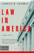 Law In America A Short History