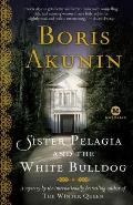 Sister Pelagia & The White Bulldog