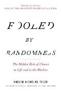 Fooled by Randomness The Hidden Role of Chance in Life & in the Markets