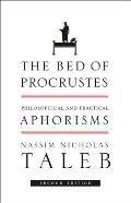 Bed of Procrustes Philosophical & Practical Aphorisms