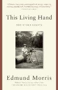 This Living Hand & Other Essays