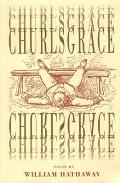 Churlsgrace: Poems (University of Central Florida Contemporary Poetry)