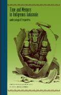 Time and Memory in Indigenous Amazonia: Anthropological Perspectives