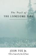 Trail Of The Lonesome Pine