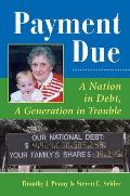 Payment Due A Nation In Debt A Generatio