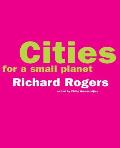 Cities For A Small Planet