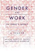 Gender And Work In Today's World: A Reader