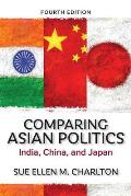 Comparing Asian Politics India China & Japan