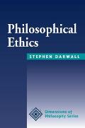 Philosophical Ethics: An Historical And Contemporary Introduction