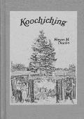 Koochiching Pioneering Along The Rainy R
