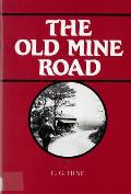 The Old Mine Road