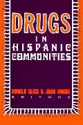 Drugs in Hispanic Communities