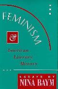 Feminism & American Literary History Essays