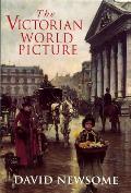 Victorian World Picture Perceptions & In