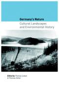 Germany's Nature: Cultural Landscapes and Environmental History