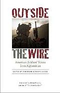 Outside the Wire American Soldiers Voices from Afghanistan