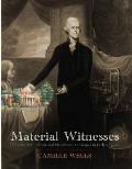 Material Witnesses: Domestic Architecture and Plantation Landscapes in Early Virginia