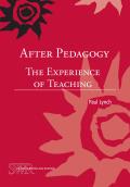 After Pedagogy: The Experience of Teaching