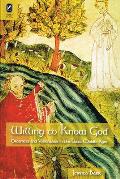 Willing to Know God: Dreamers and Visionaries in the Later Middle Ages