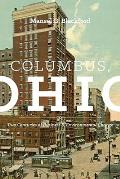 Columbus, Ohio: Two Centuries of Business and Environmental Change