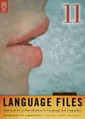 Language Files Materials for an Introduction to Language & Linguistics 11th Edition