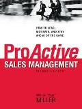 Proactive Sales Management How to Lead Motivate & Stay Ahead of the Game
