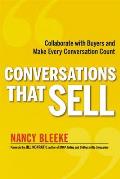 Conversations That Sell Collaborate with Buyers & Make Every Conversation Count