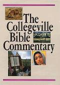 Collegeville Bible Commentary Based on the New American Bible with Revised New Testament