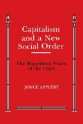 Capitalism & a New Social Order The Republican Version of the 1790s