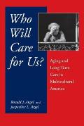 Who Will Care For Us Aging & Long Term