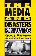 Media & Disasters Pan Am 103