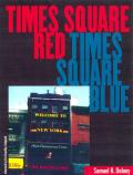 Times Square Red Times Square Blue