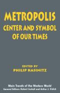 Metropolis Center & Symbol of Our Times