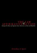 The Law of Affirmative Action: Twenty Five Years of Supreme Court Decisions on Race and Remedies