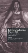 Literatura Chicana, 1965-1995: An Anthology in Spanish, English, and Calo
