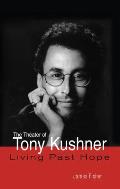 Tony Kushner & the American Theater