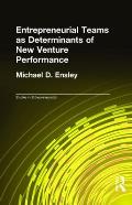 Entrepreneurial Teams as Determinants of New Venture Performance