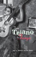 From Tejano to Tango: Essays on Latin American Popular Music