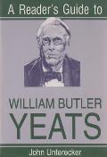 Readers Guide to William Butler Yeats