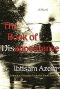 Book of Disappearance A Novel