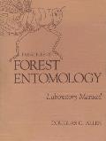 Principles of Forest Entomology: Laboratory Manual
