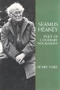 Seamus Heaney: Poet of Contrary Progressions