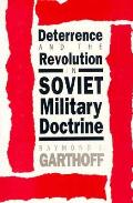 Deterrence and the Revolution in Soviet Military Doctrine