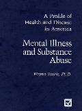 Mental Illness & Substance Abuse
